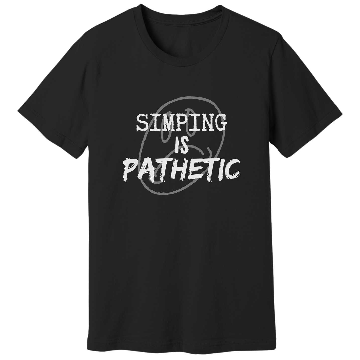 Simping is pathetic T-shirt
