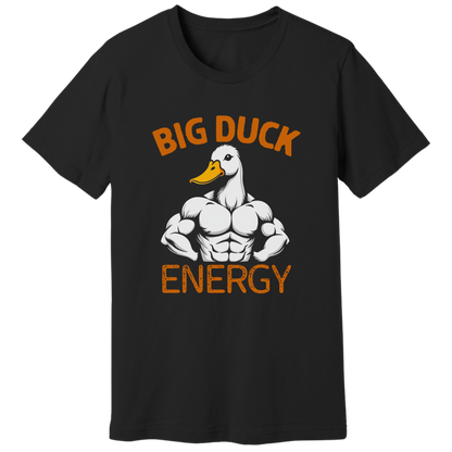 Big duck energy T-shirt