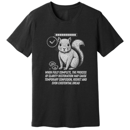 Post-nut clarity T-shirt