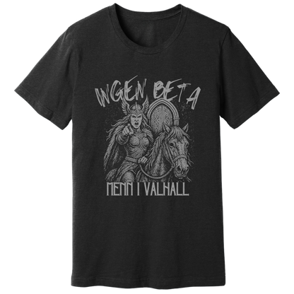 No beta males in Valhalla, Valkyrie - T-shirt