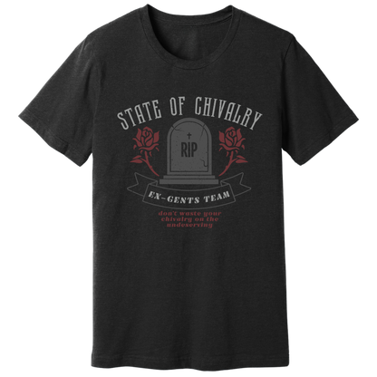 State of chivalry T-shirt