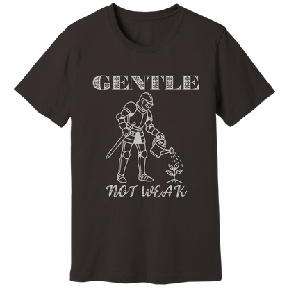 Gentle not weak T-shirt