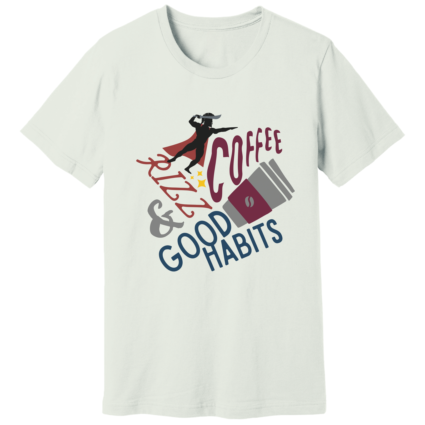 Coffee, rizz and good habits T-shirt