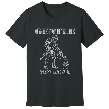 Gentle not weak T-shirt