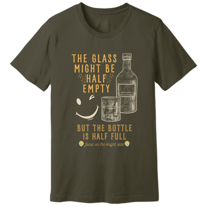 The bottle is half full T-shirt