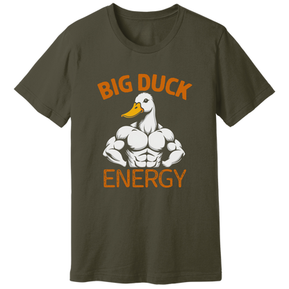 Big duck energy T-shirt
