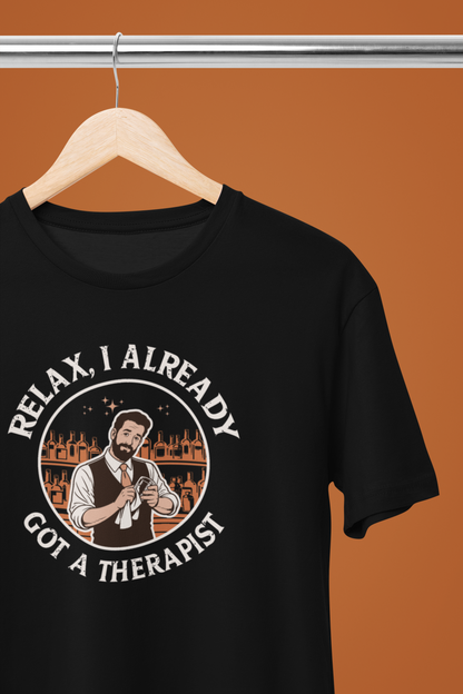 Relax, I already got a therapist, reddish - T-shirt