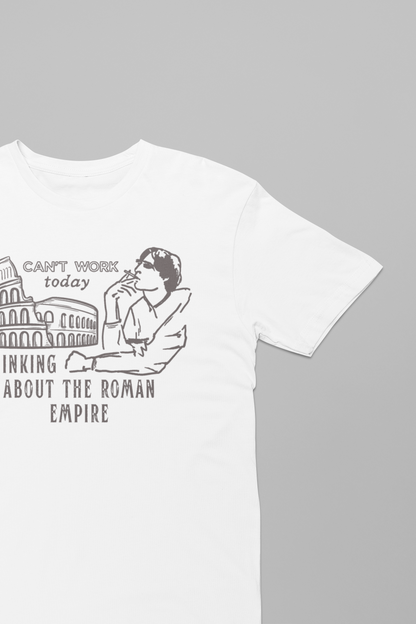 Thinking about Roman Empire T-shirt