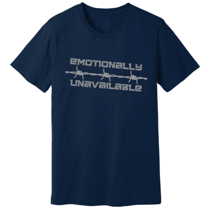 Emotionally unavailable barbed wire T-shirt