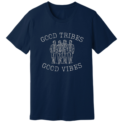 Good tribes Good vibes T-shirt