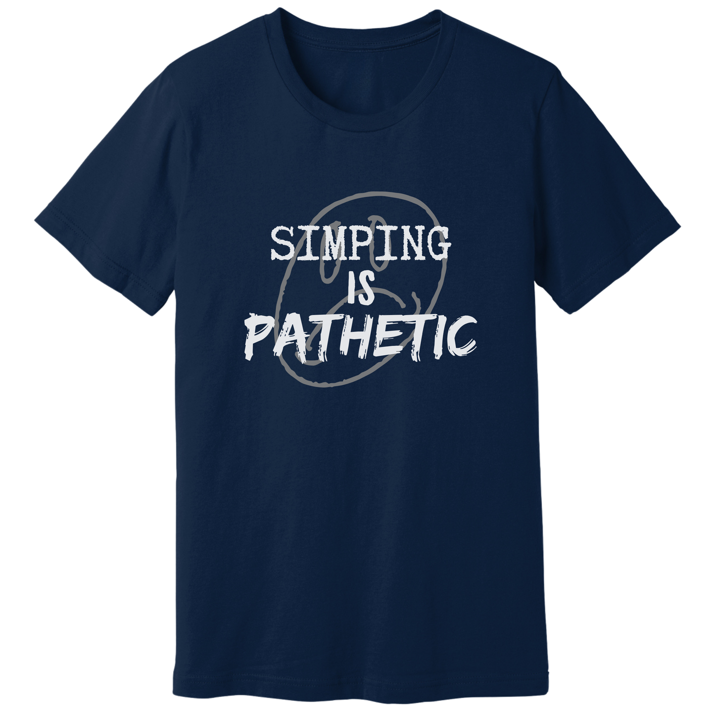 Simping is pathetic T-shirt