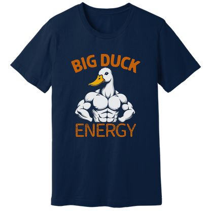Big duck energy T-shirt