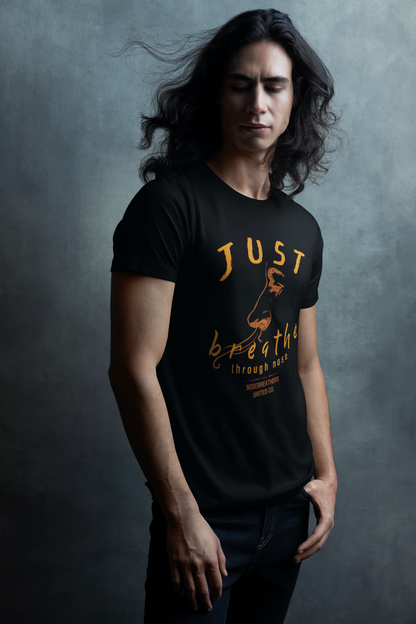 Just breathe through nose T-shirt
