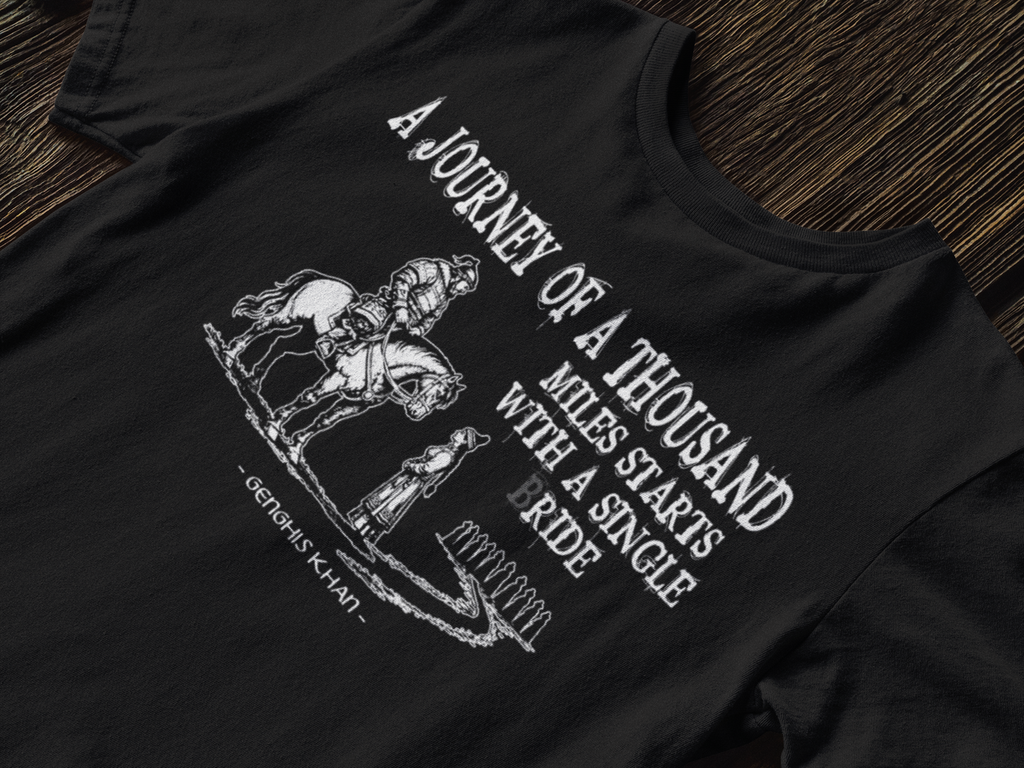 Genghis Khan's funny quote T-shirt