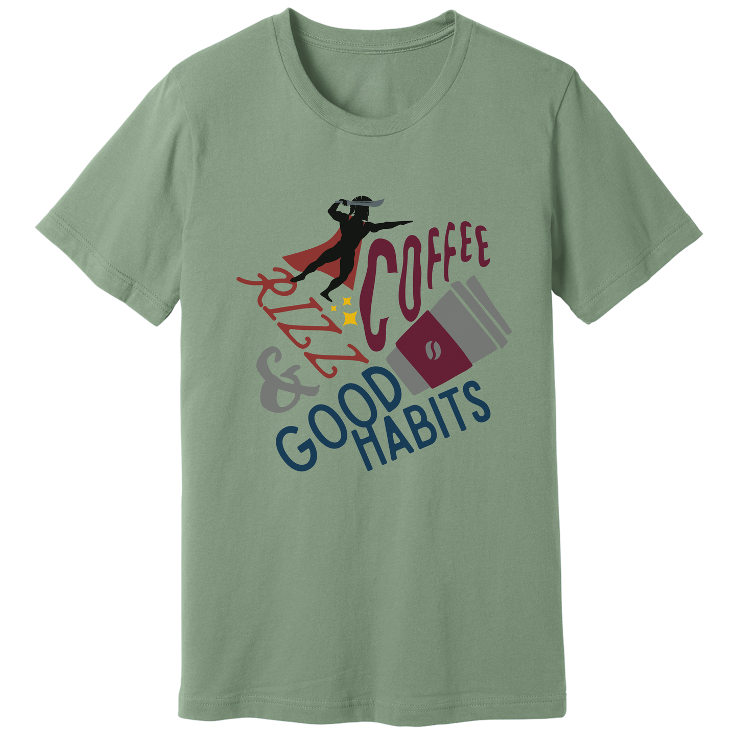 Coffee, rizz and good habits T-shirt