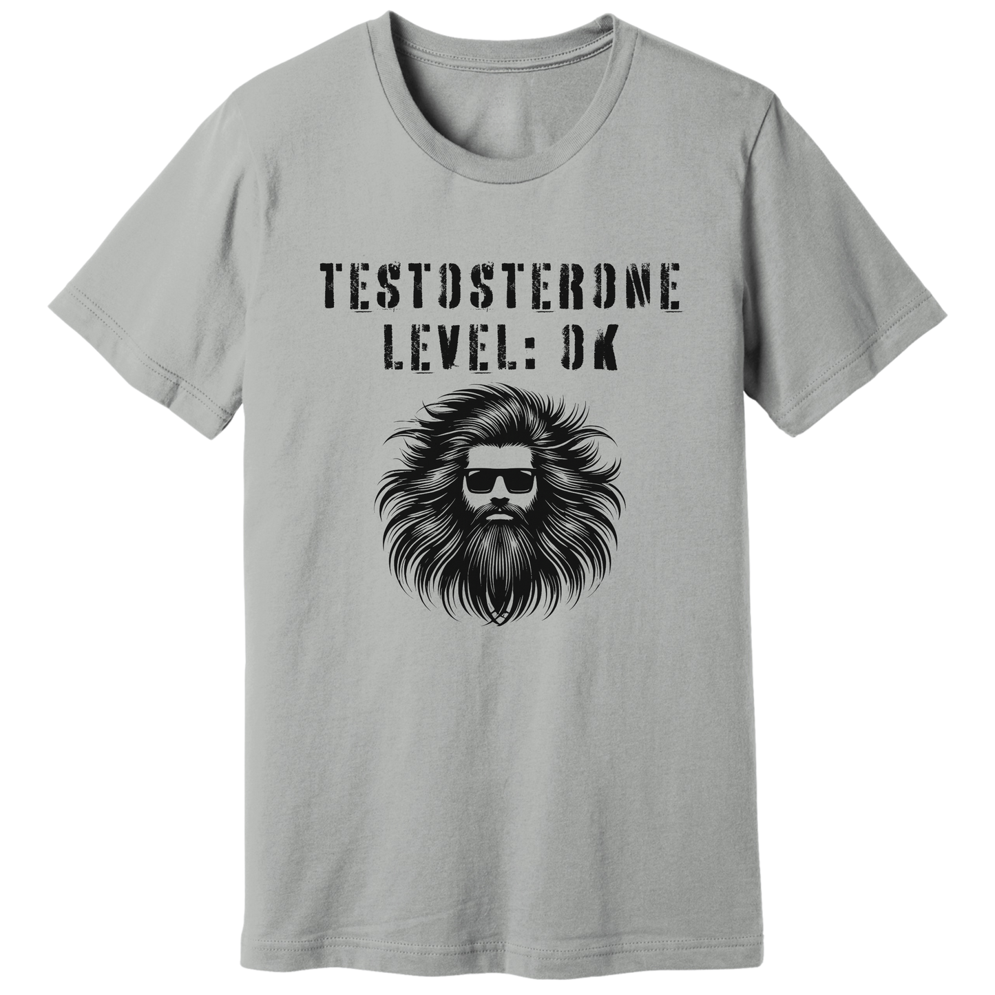 Testosterone level: OK - T-shirt
