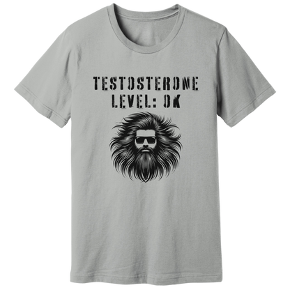 Testosterone level: OK - T-shirt