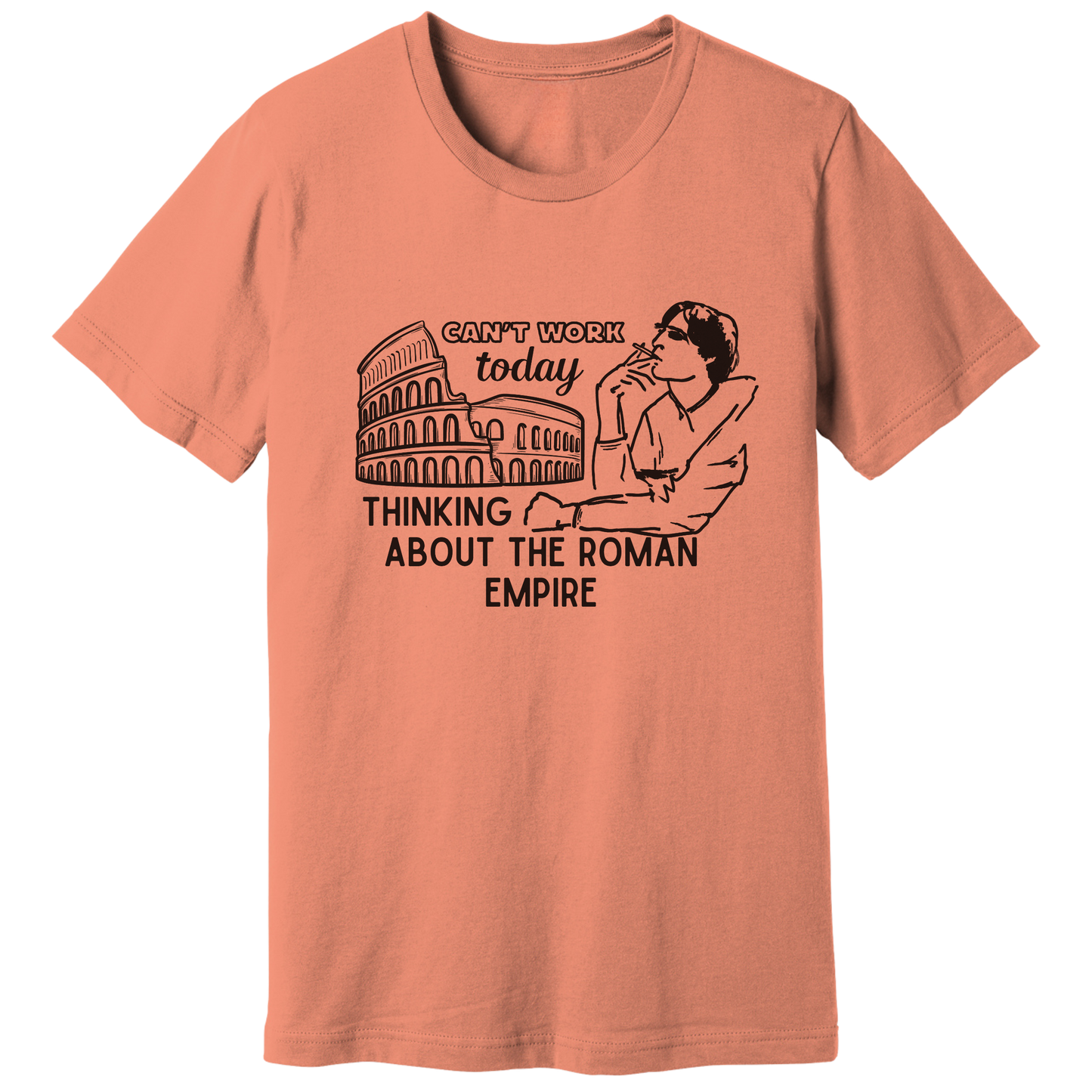 Thinking about Roman Empire T-shirt