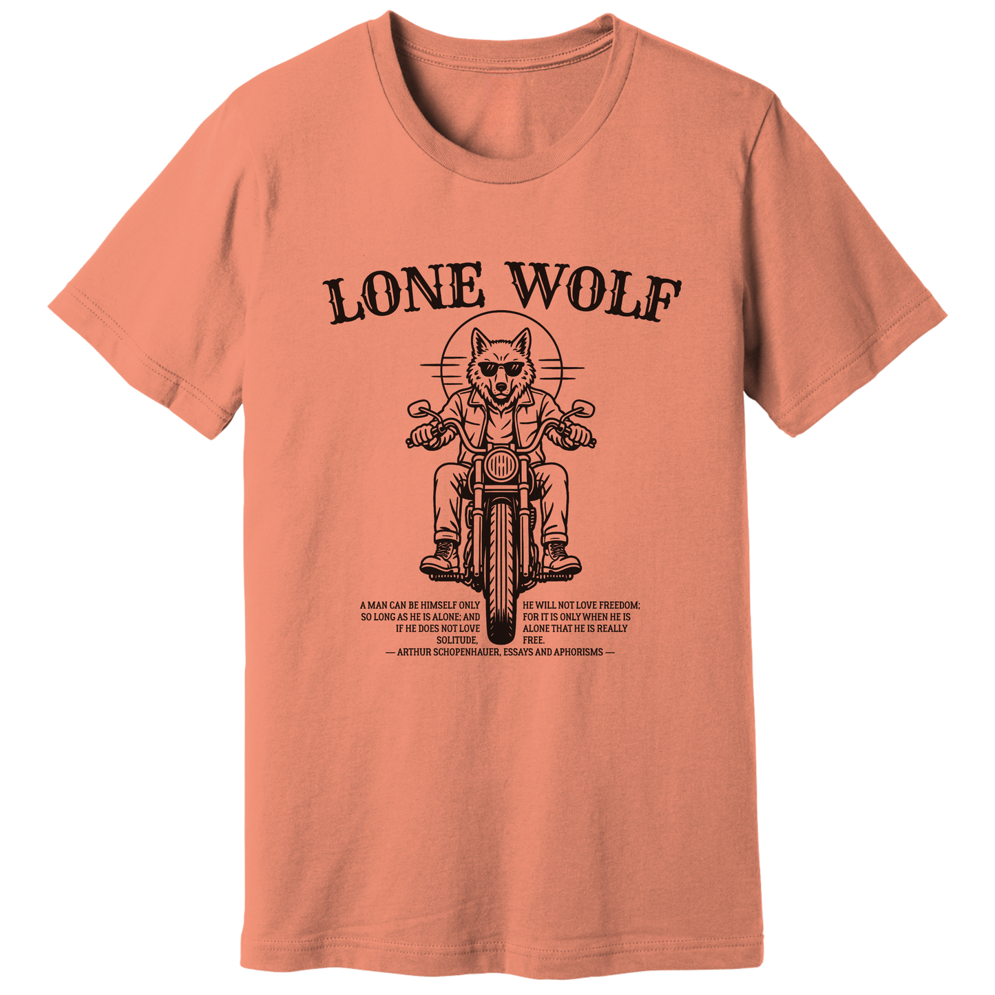 Lone Wolf, Schopenhauer quote - T-shirt