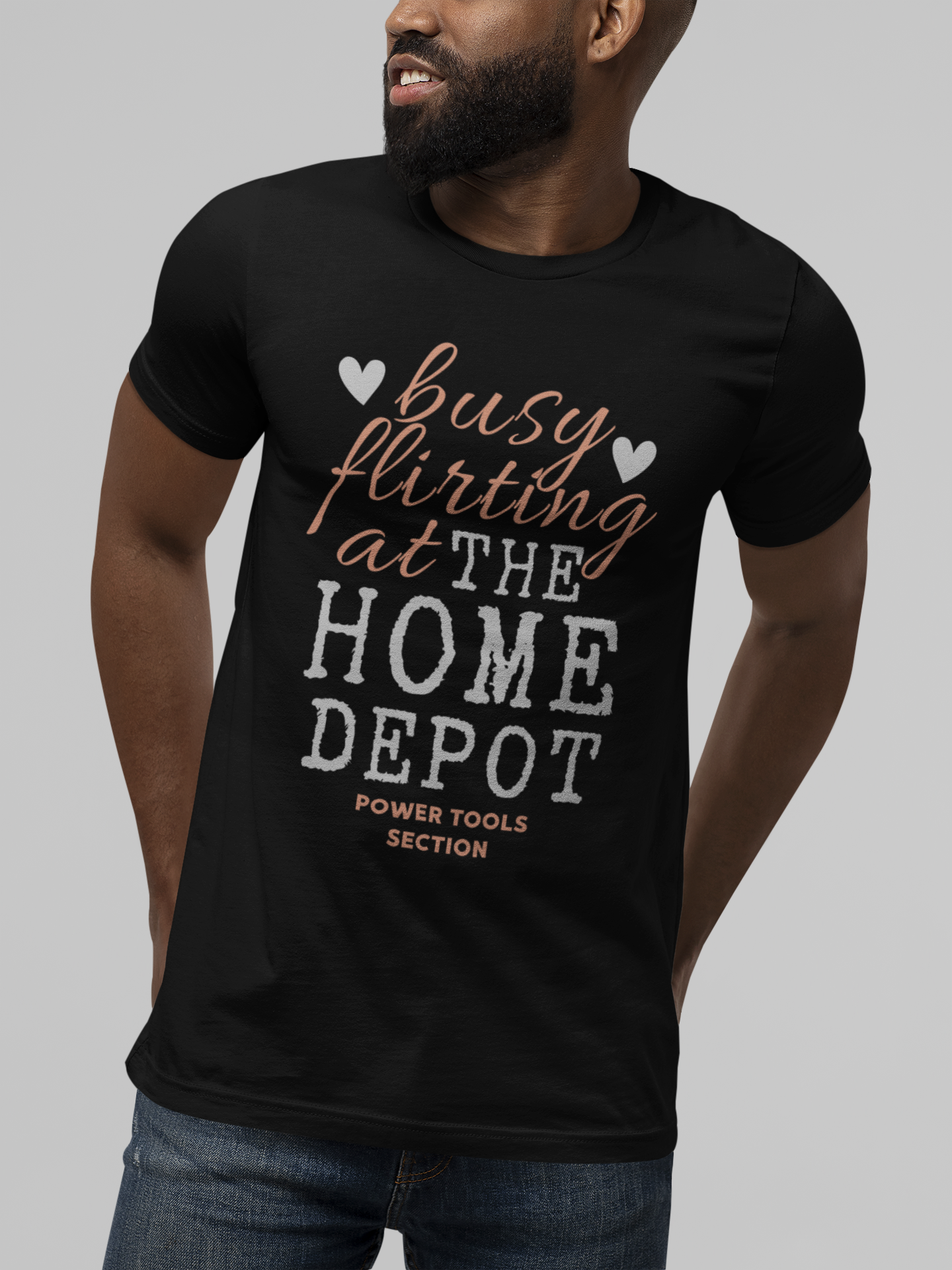 Busy flirting at Home Depot T-shirt
