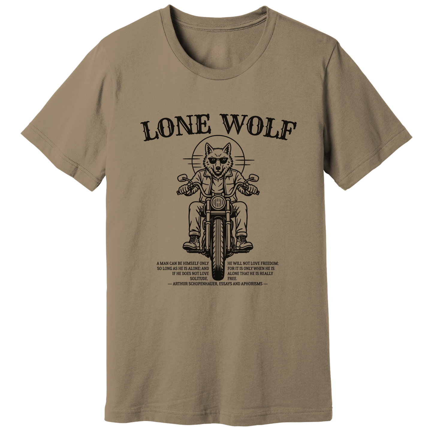 Lone Wolf, Schopenhauer quote - T-shirt